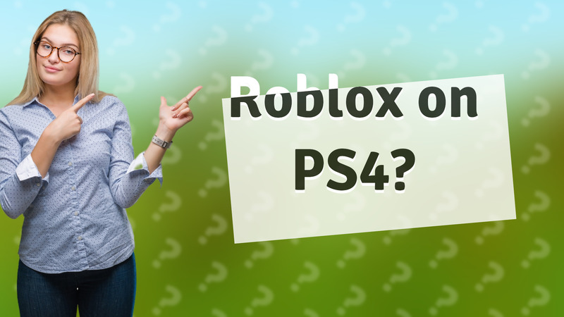Roblox on PS4?