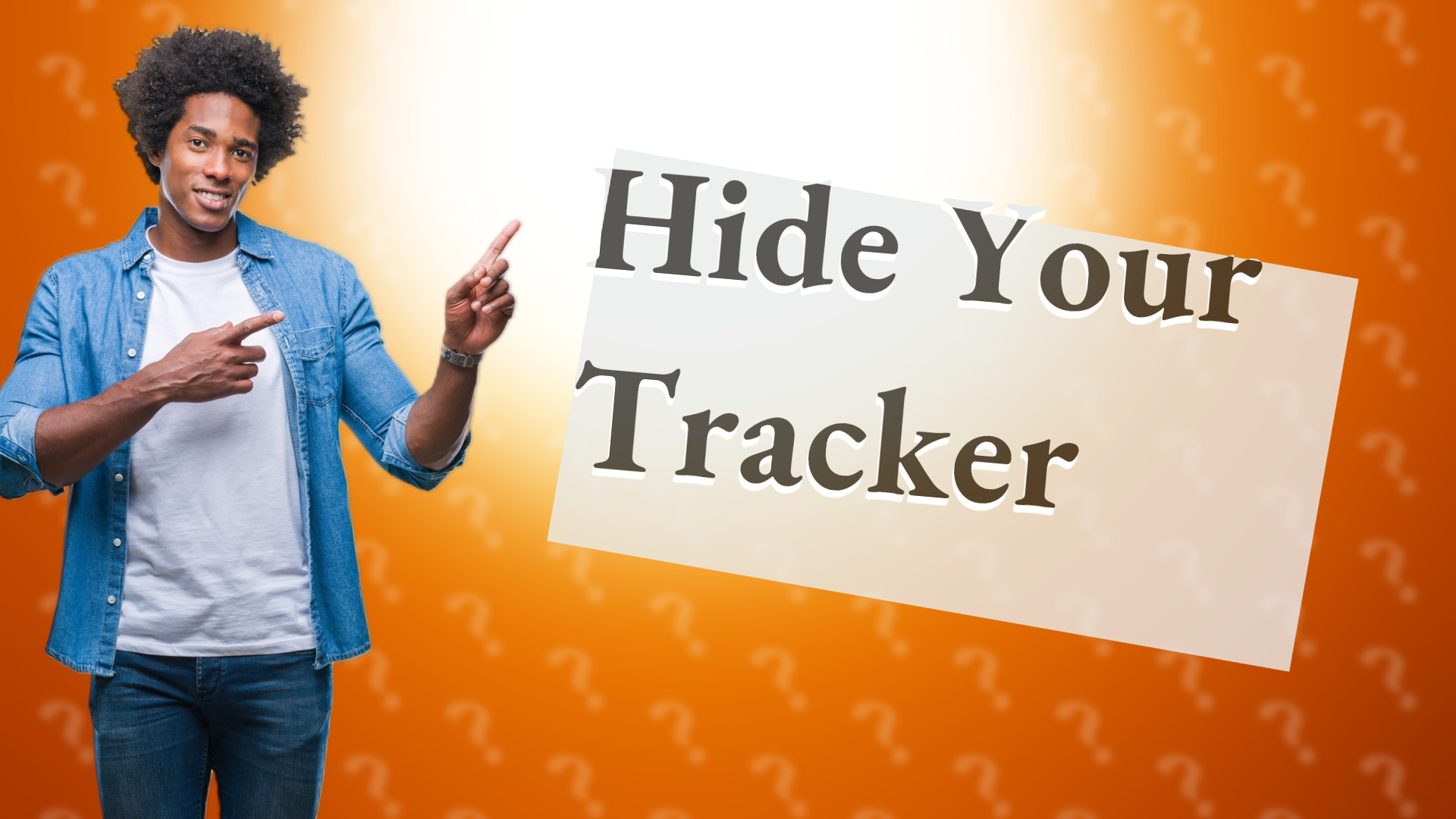 Hide Your Tracker