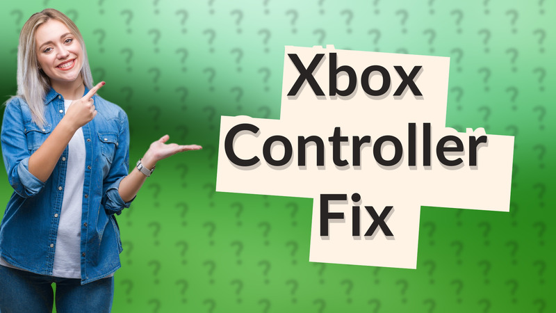 Xbox Controller Fix