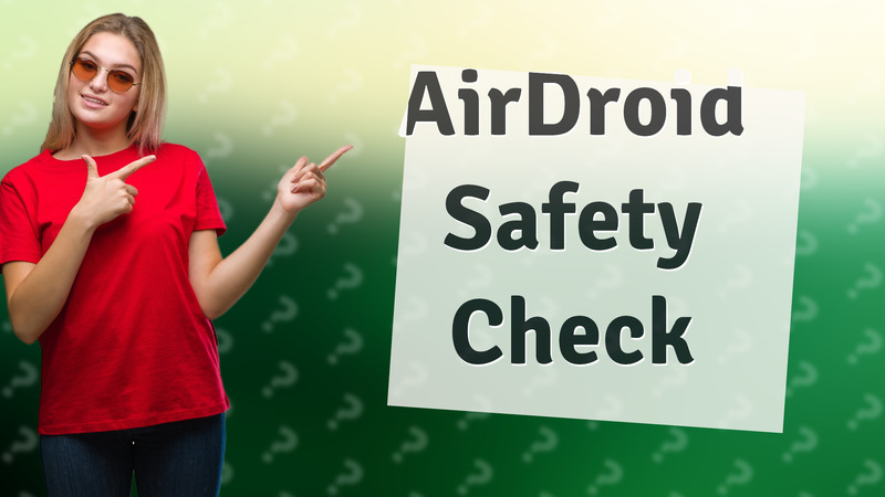 AirDroid Safety Check