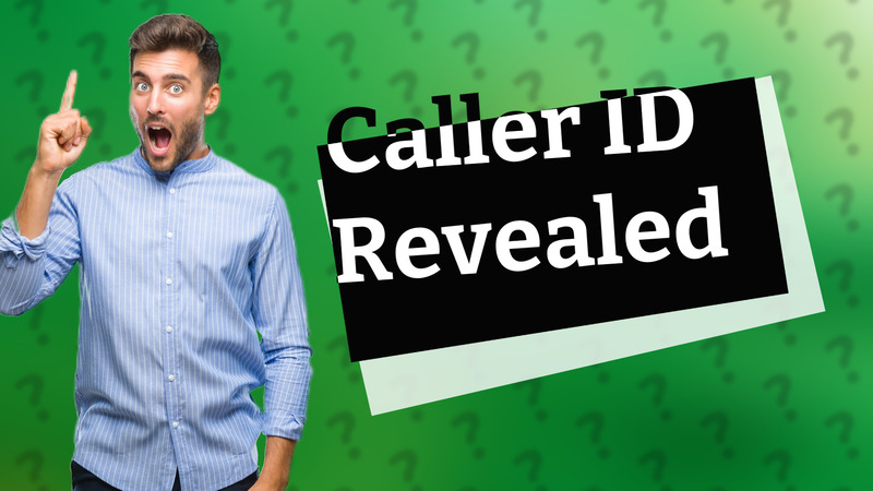 Caller ID Revealed