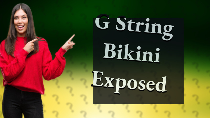 G String Bikini Exposed