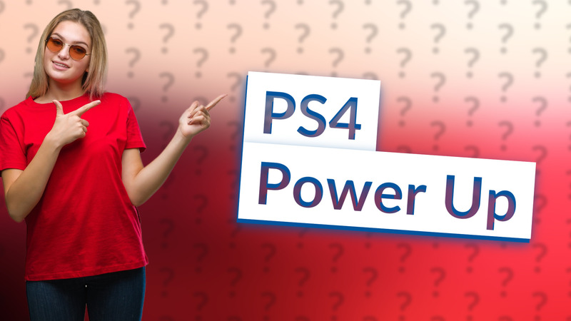PS4 Power Up