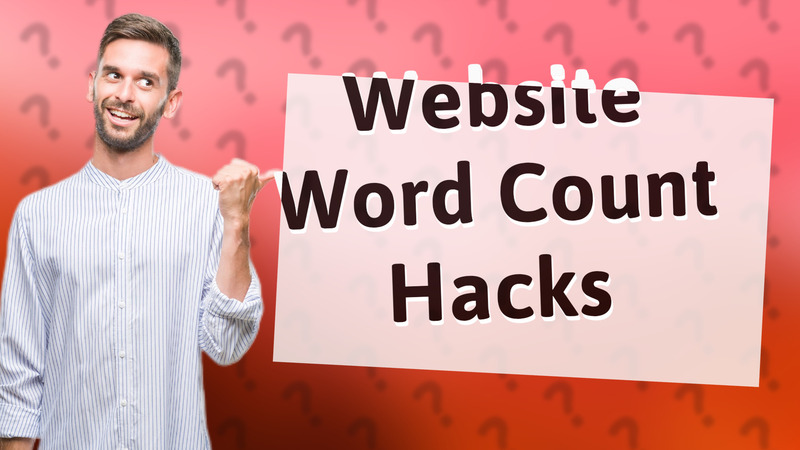 Website Word Count Hacks