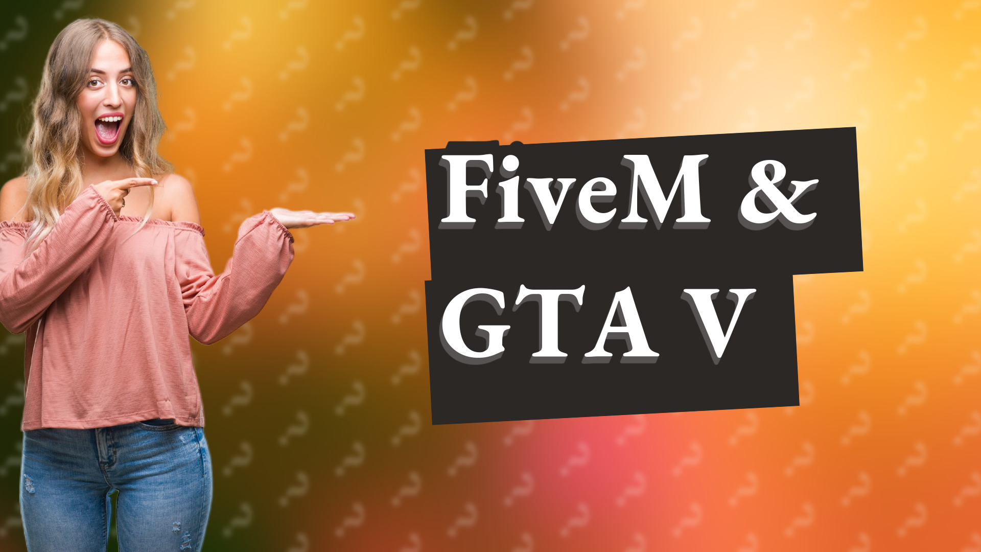 FiveM & GTA V