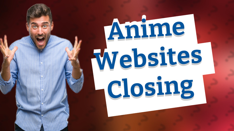 Anime Websites Closing