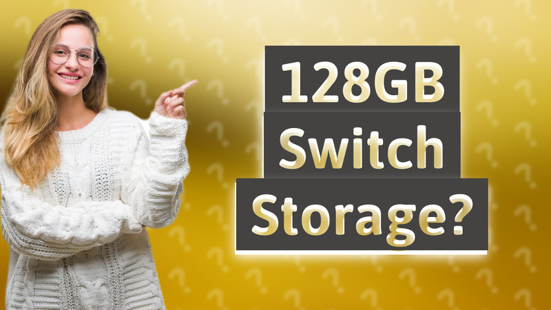 128GB Switch Storage?