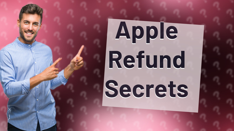 Apple Refund Secrets
