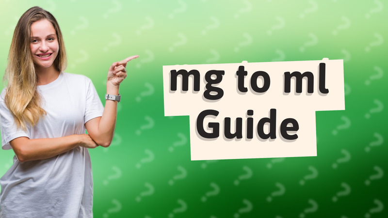 mg to ml Guide