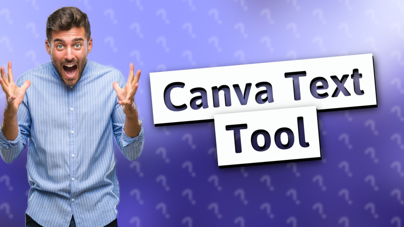 Canva Text Tool