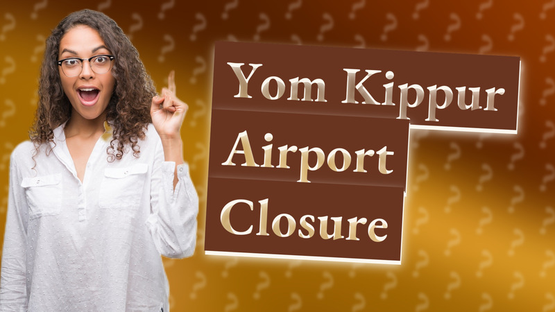 Yom Kippur Airport Closure