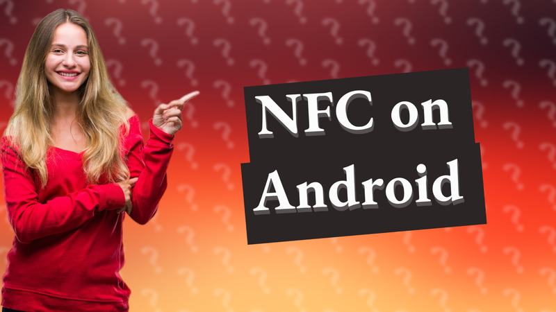 NFC on Android