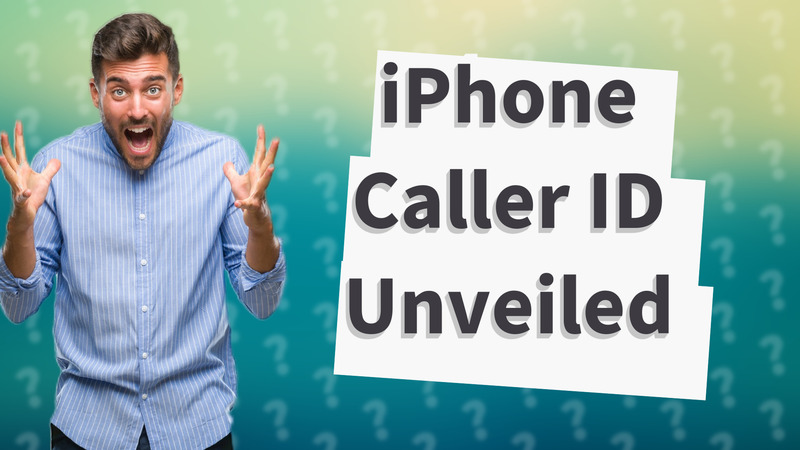 iPhone Caller ID Unveiled