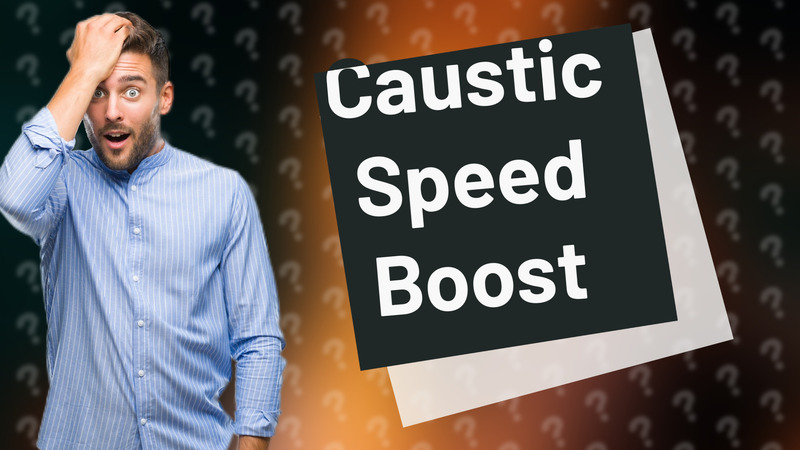 Caustic Speed Boost