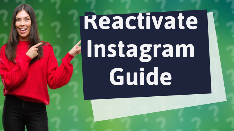 Reactivate Instagram Guide
