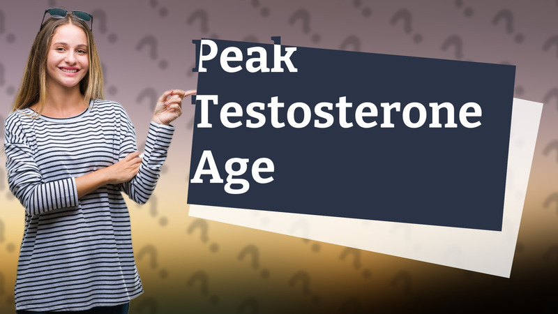 Peak Testosterone Age