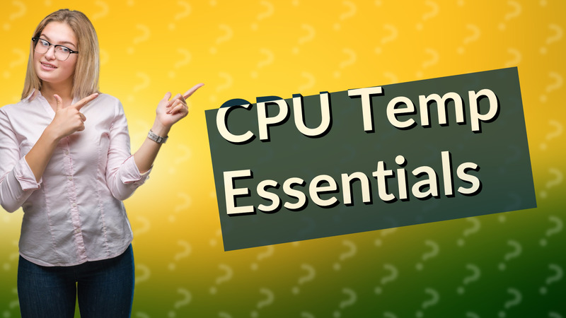 CPU Temp Essentials