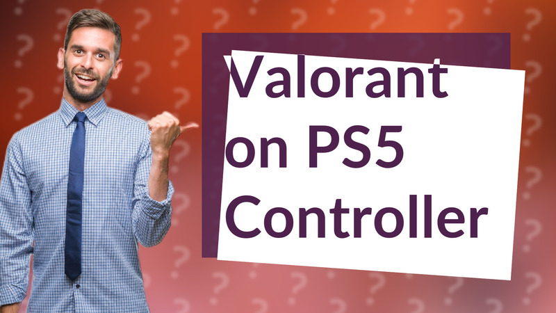 Valorant on PS5 Controller