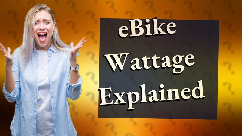 eBike Wattage Explained