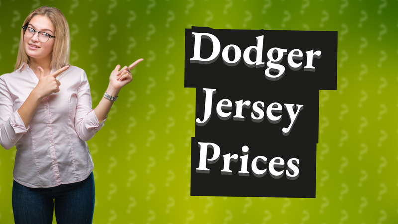 Dodger Jersey Prices