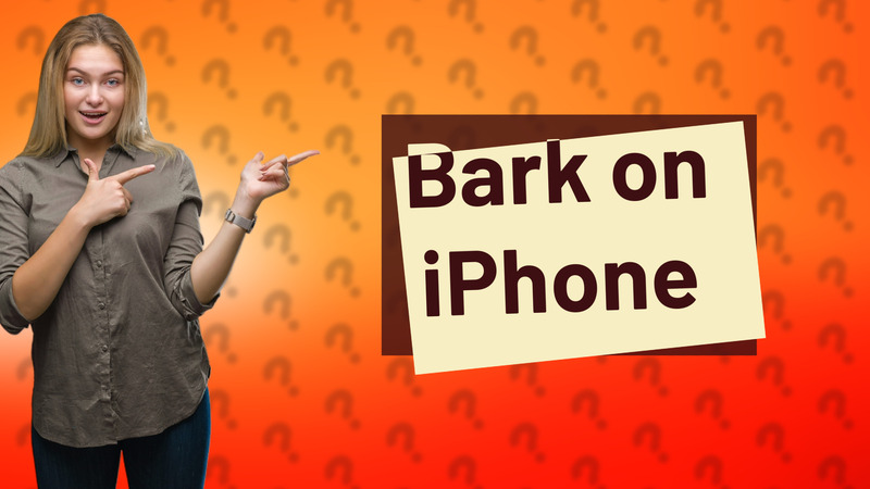 Bark on iPhone