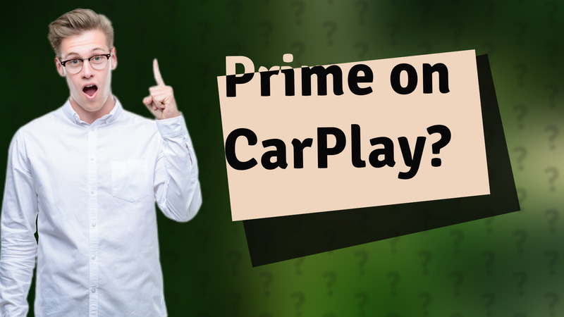 Prime on CarPlay?