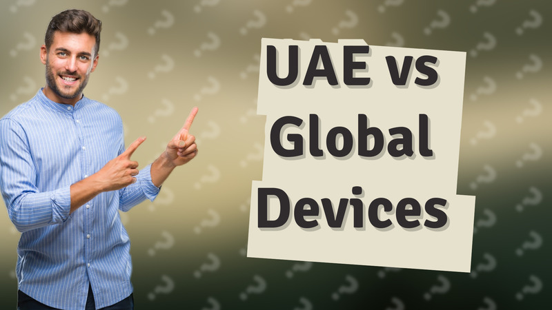 UAE vs Global Devices