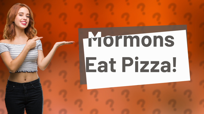 Mormons Eat Pizza!