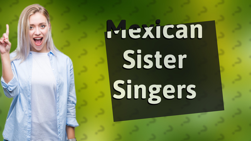 Mexican Sister Singers