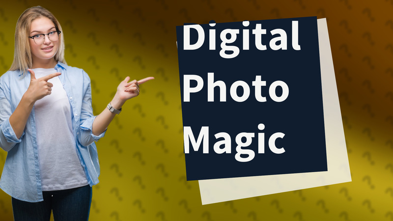 Digital Photo Magic