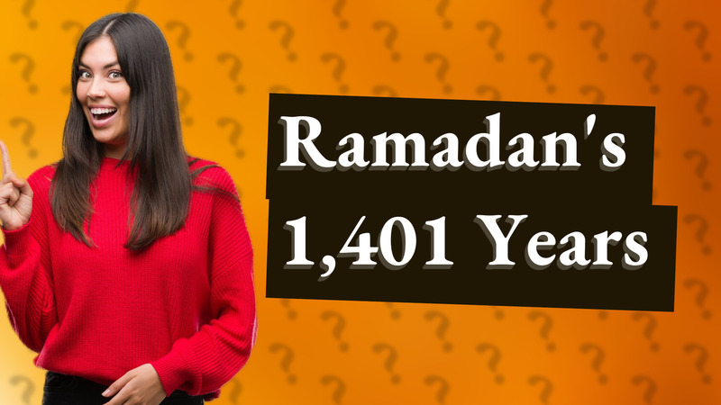 Ramadan's 1,401 Years