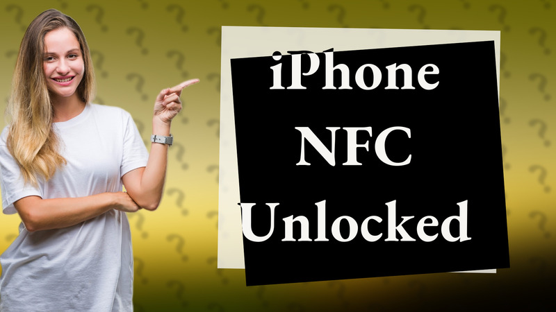 iPhone NFC Unlocked