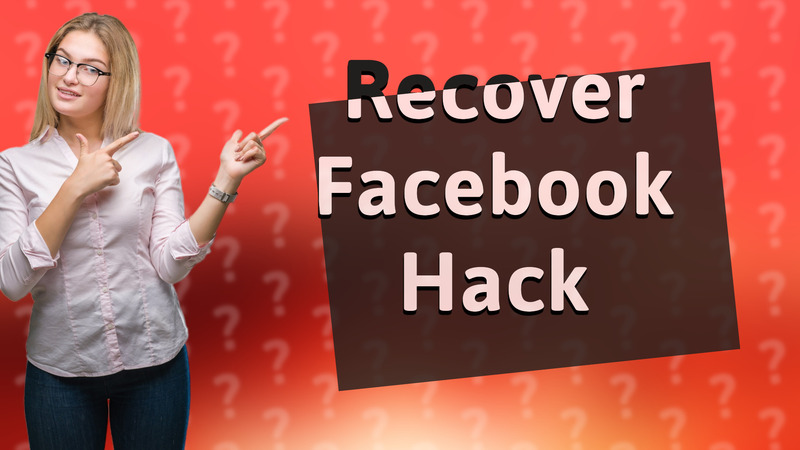 Recover Facebook Hack