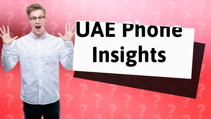 UAE Phone Insights
