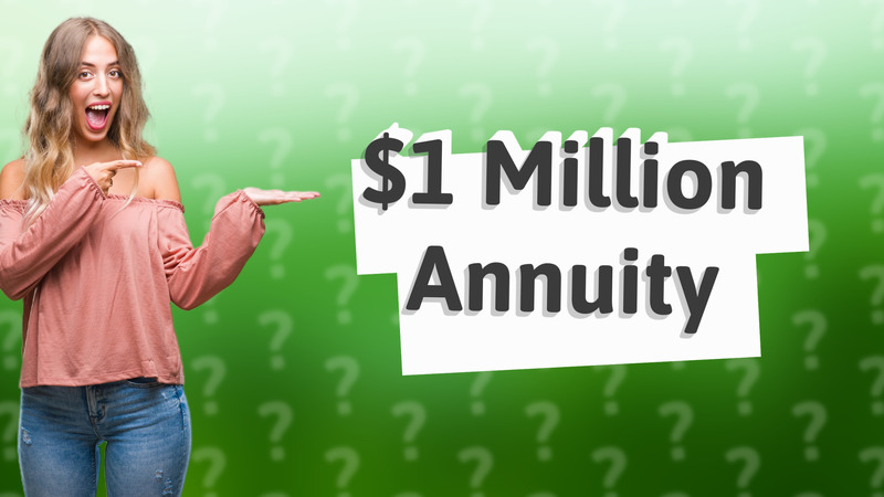 $1 Million Annuity