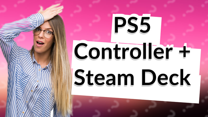 PS5 Controller + Steam Deck