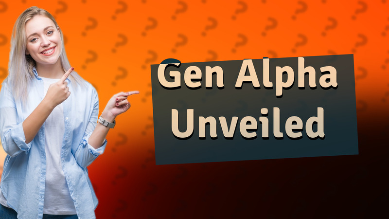 Gen Alpha Unveiled