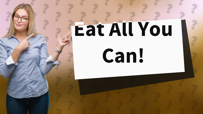 Eat All You Can!