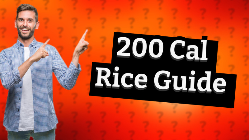 200 Cal Rice Guide