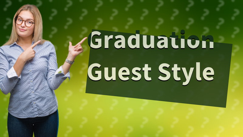Graduation Guest Style