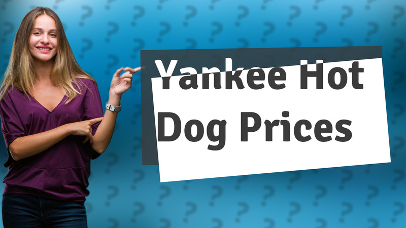 Yankee Hot Dog Prices