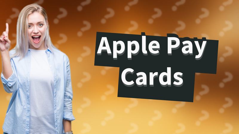 Apple Pay Cards