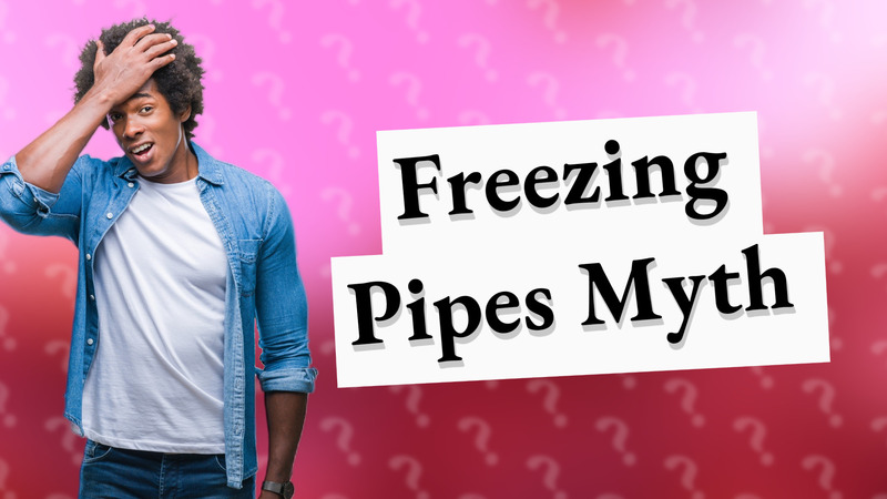 Freezing Pipes Myth