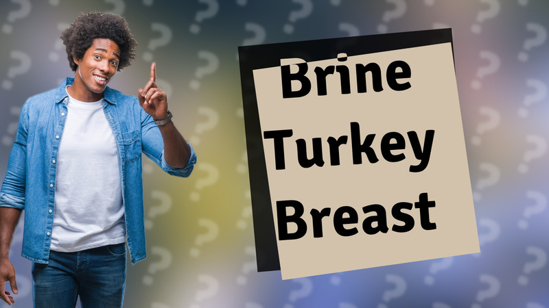 Brine Turkey Breast