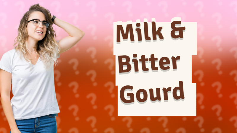 Milk & Bitter Gourd