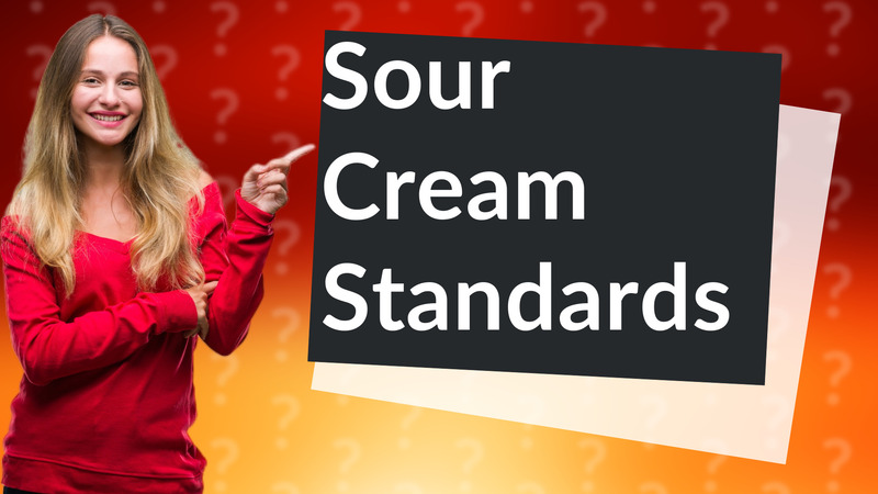 Sour Cream Standards
