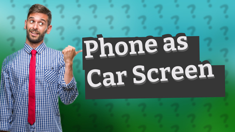 Phone as Car Screen