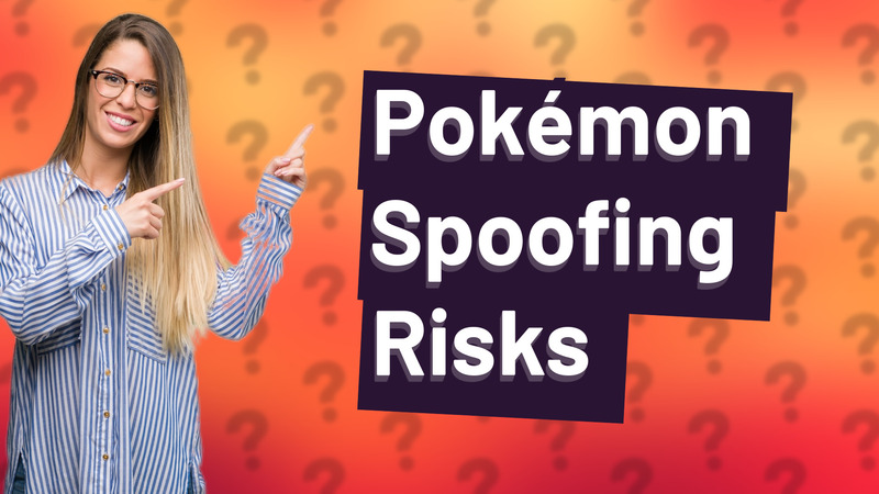 Pokémon Spoofing Risks