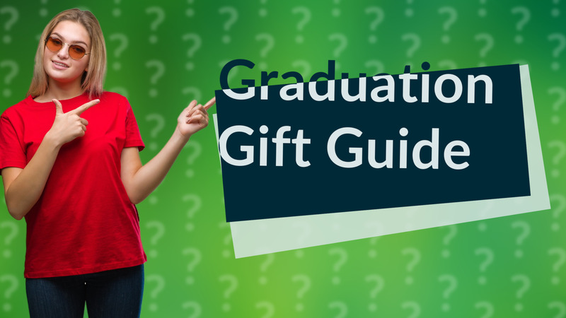 Graduation Gift Guide