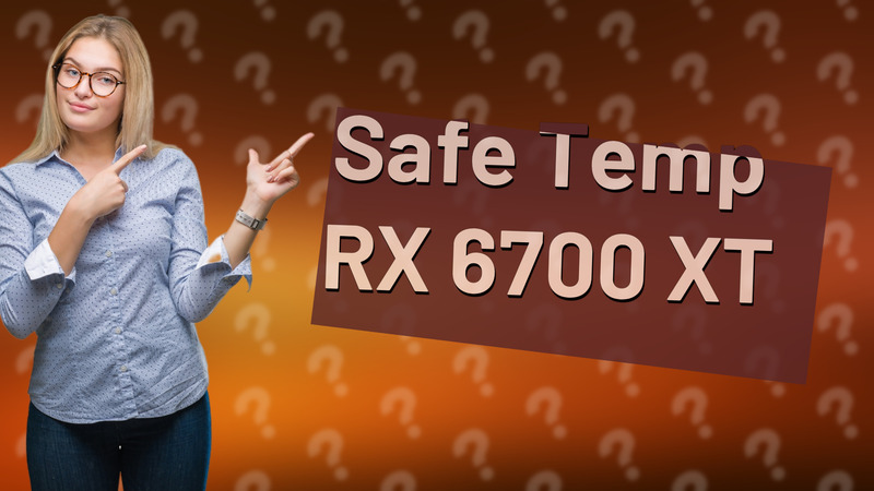 Safe Temp RX 6700 XT
